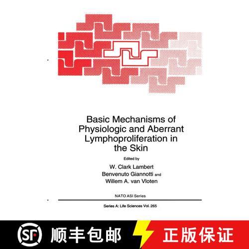 【3-4周达】Basic Mechanisms of Physiologic and Aberrant Lymphoproliferation in the Skin [9781461357568]