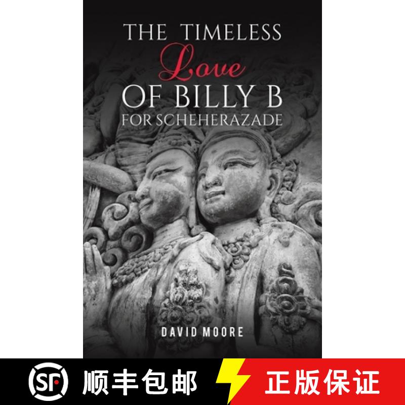 【2-3周达】The Timeless Love of Billy B for Scheherazade [9798889104735]