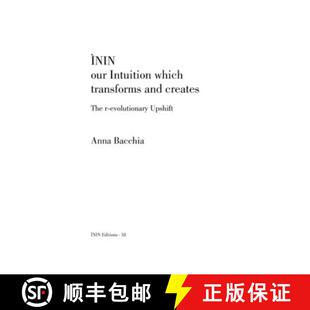【3-4周达】ÌNIN - our Intuition which transforms and creates : The r-evolutionary Upshift [9788898497102]