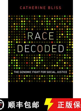 【3-4周达】Race Decoded: The Genomic Fight for Social Justice [9780804774079]