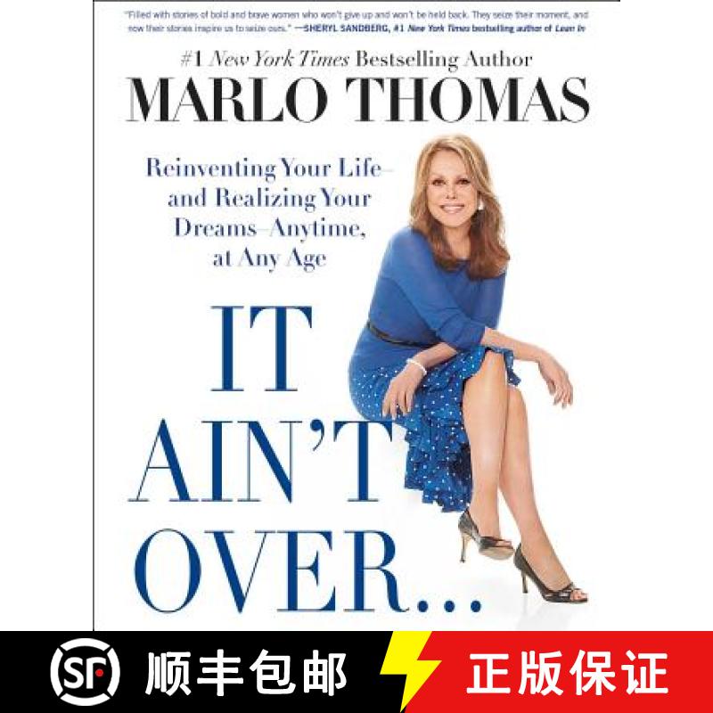 【3-4周达】It Ain't Over . . . Till It's Over: Reinventing Your Life--And Realizing Your Dreams--Anyt... [9781476739922]