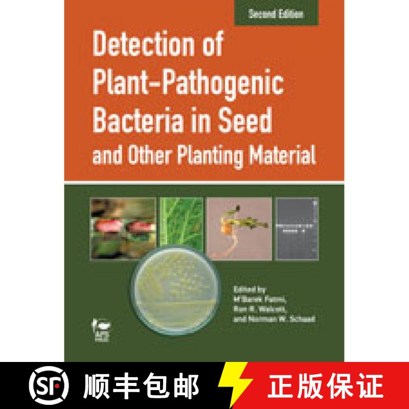 预订 Detection of Plant-Pathogenic Bacteria in Seed and Other Planting Material (Edition: 2) (Edition... [9780890545393]