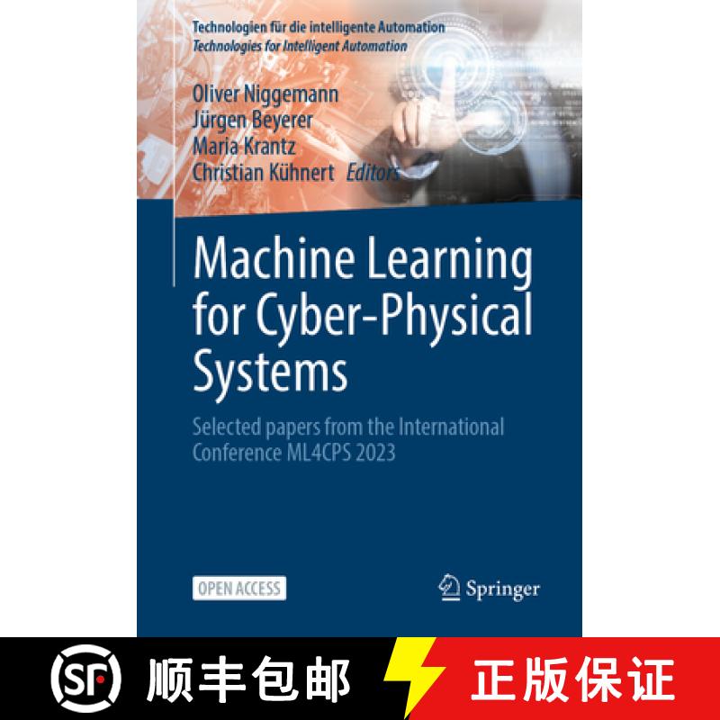 【3-4周达】Machine Learning for Cyber-Physical Systems: Selected Papers from the International Confer... [9783031470615]
