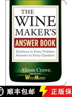 【3-4周达】The Winemaker's Answer Book: Solutions to Every Problem; Answers to Every Question [9781580176569]
