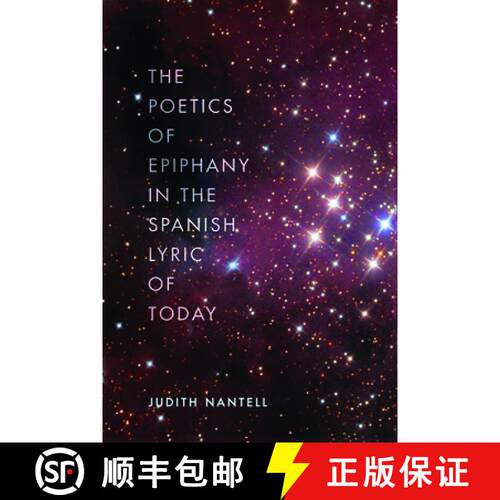 【3-4周达】精装 The Poetics of Epiphany in the Spanish Lyric of Today [9781684481583]