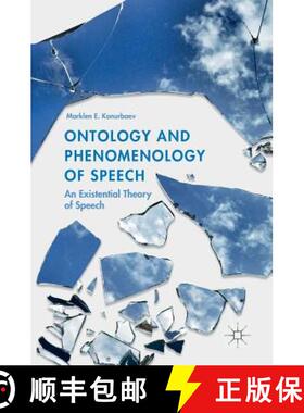 【3-4周达】Ontology and Phenomenology of Speech : An Existential Theory of Speech [9783319711973]