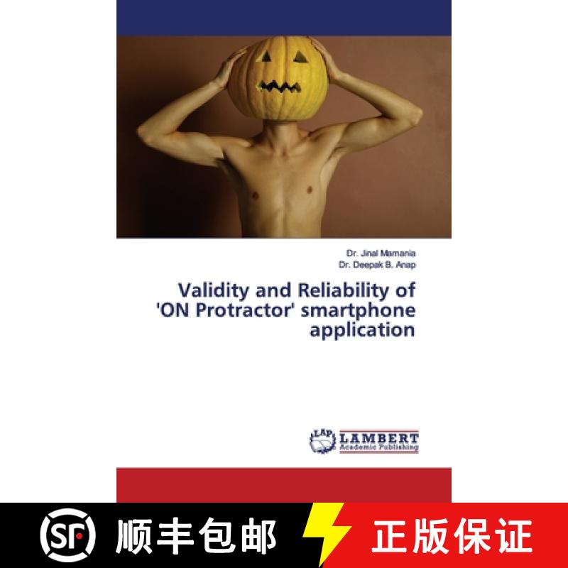 预订 Validity and Reliability of 'ON Protractor' smartphone application [9786139452477]