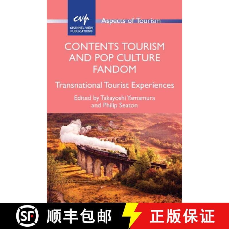 【3-4周达】Contents Tourism and Pop Culture Fandom : Transnational Tourist Experiences [9781845417222]