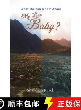 【3-4周达】What Do You Know About My Love, Baby? [9789948390510]