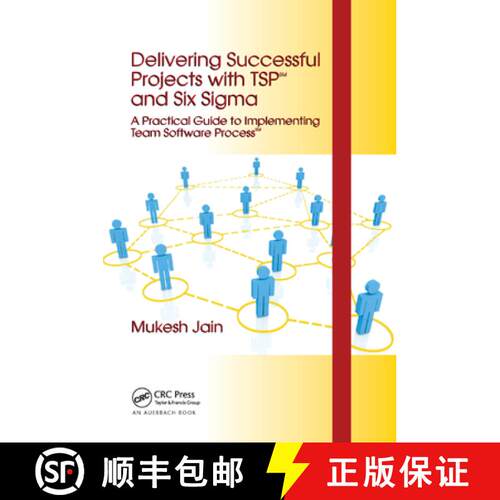 【3-4周达】Delivering Successful Projects with TSP(SM) and Six Sigma : A Practical Guide to Implement... [9780367386375]