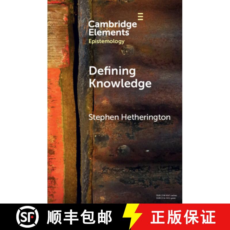 【3-4周达】Defining Knowledge: Method and Metaphysics [9781009095136]
