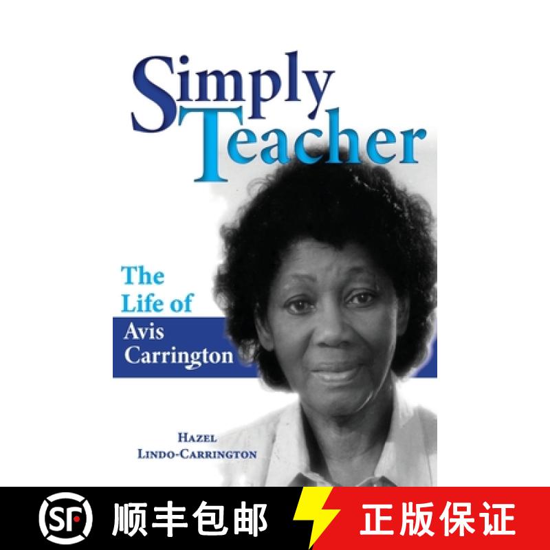 【3-4周达】Simply Teacher: The Life of Avis Carrington: The Life of Avis Carrington [9789769654211]