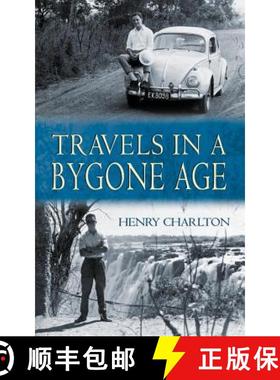 【3-4周达】Travels in a Bygone Age [9781844017683]