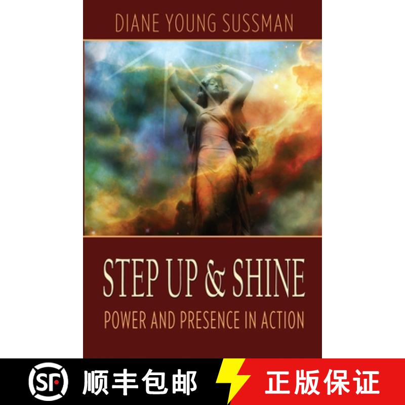 【3-4周达】Step Up and SHINE: Power and Presence in Action [9780996416405]