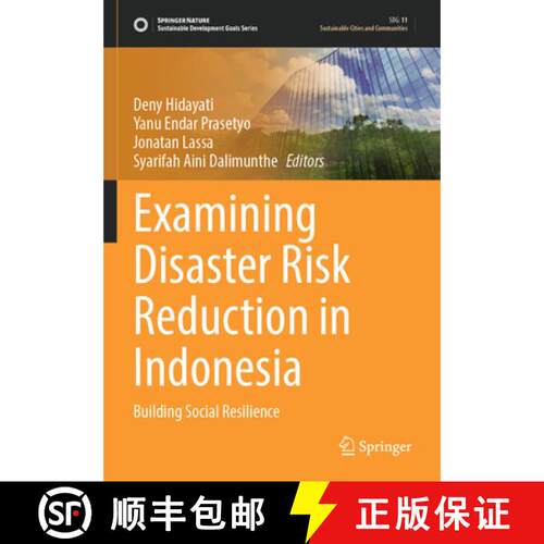 【3-4周达】Examining Disaster Risk Reduction in Indonesia: Building Social Resilience [9789819641840]
