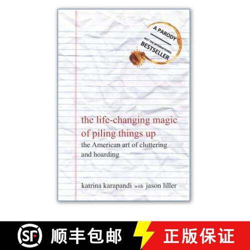 【3-4周达】The Life-Changing Magic of Piling Things Up: The American Art of Cluttering and Hoarding [9780998920528]