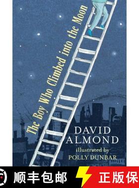 【3-4周达】The Boy Who Climbed Into the Moon [9780763642174]