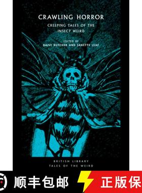 【3-4周达】Crawling Horror: Creeping Tales of the Insect Weird [9780712353496]