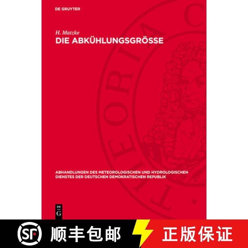【3-4周达】Die Abkühlungsgrösse: Unter Spezieller Berücksichtigung Der Mit Dem Davoser Frigorimete... [9783112767962]