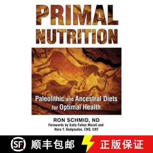 Ancestral Paleolithic Diets Health Primal Optimal 4周达 9781620555194 Nutrition for and