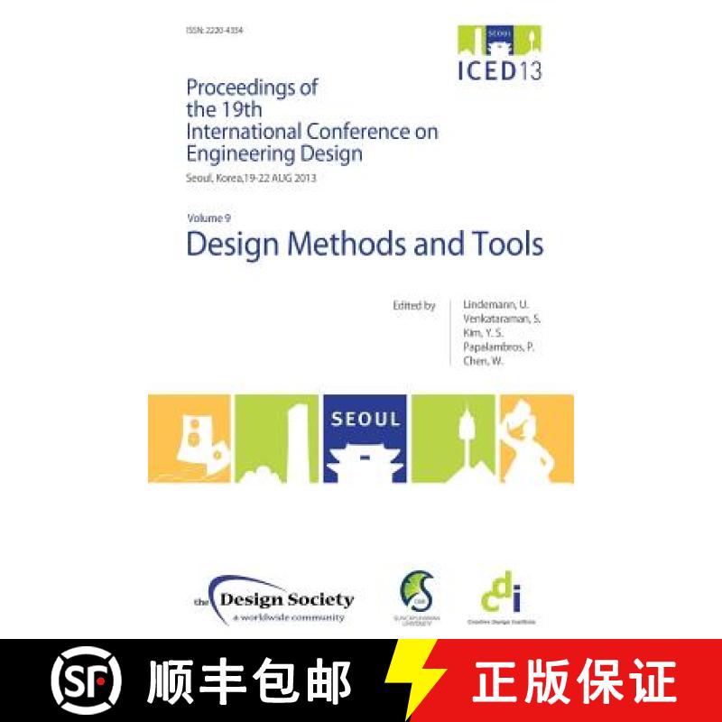 【2-3周达】Proceedings of Iced13 Volume 9: Design Methods and Tools [9781904670520]