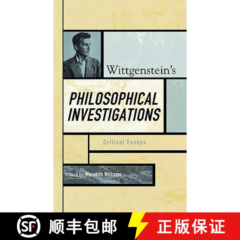 【3-4周达】Wittgenstein's Philosophical Investigations : Critical Essays [9780742541900]