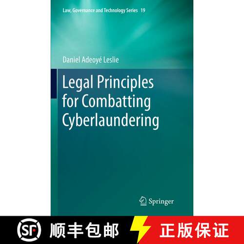 【3-4周达】Legal Principles for Combatting Cyberlaundering (Softcover reprint of the original 1st ed.... [9783319382500]