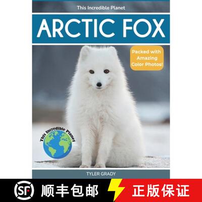 【3-4周达】Arctic Fox: Fascinating Animal Facts for Kids [9781647900182]