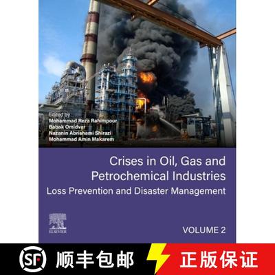 【3-4周达】Crises in Oil, Gas and Petrochemical Industries: Loss Prevention and Disaster Management [9780323951630]
