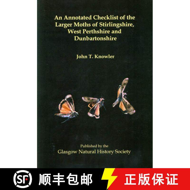 预订 An Annotated Checklist of the Larger Moths of Stirlingshire, West Perthshire and Dunbartonshire [9780956529503]