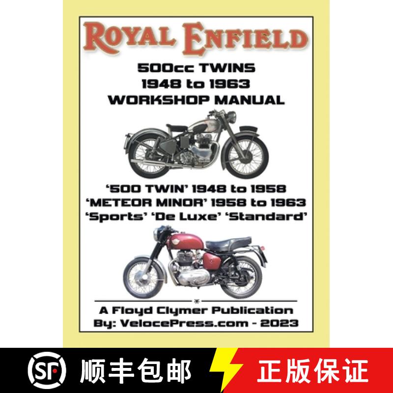 【3-4周达】ROYAL ENFIELD 500cc TWINS 1948-1963 500 TWIN, METEOR MINOR SPORTS, DE LUXE & STANDARD FACT... [9781588502810]