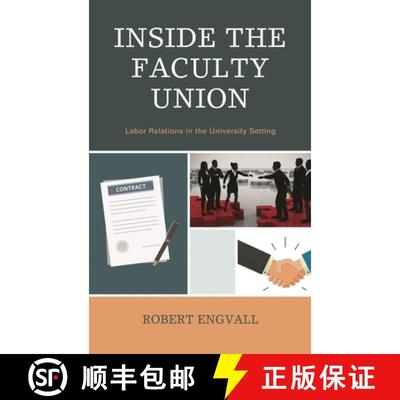 【3-4周达】Inside the Faculty Union : Labor Relations in the University Setting [9781475845082]