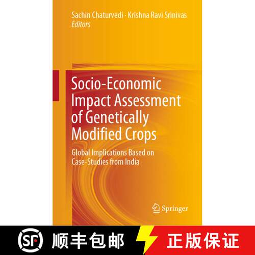 【3-4周达】精装 Socio-Economic Impact Assessment of Genetically Modified Crops: Global Implications B... [9789813295100]