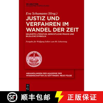 【3-4周达】精装 Justiz und Verfahren im Wandel der Zeit – Gelehrte Literatur, gerichtliche Praxis un... [9783110528312]