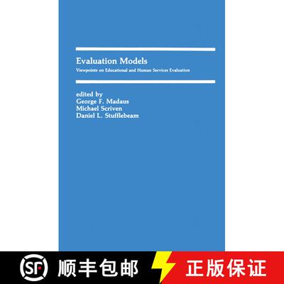 【3-4周达】Evaluation Models : Viewpoints on Educational and Human Services Evaluation (Softcover rep... [9789400966772]
