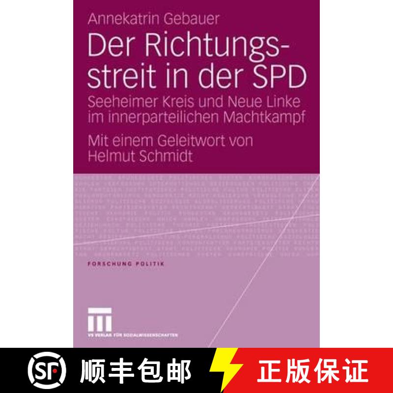 【3-4周达】Der Richtungsstreit in der SPD : Seeheimer Kreis und Neue Linke im innerparteilichen Macht... [9783531147642]