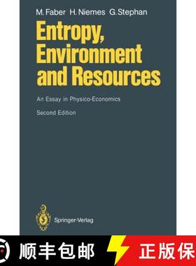 【3-4周达】Entropy, Environment and Resources : An Essay in Physico-Economics [9783540589846]