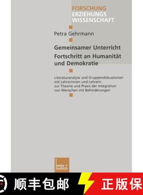【3-4周达】Gemeinsamer Unterricht -- Fortschritt an Humanitat Und Demokratie: Literaturanalyse Und Gr... [9783810027016]