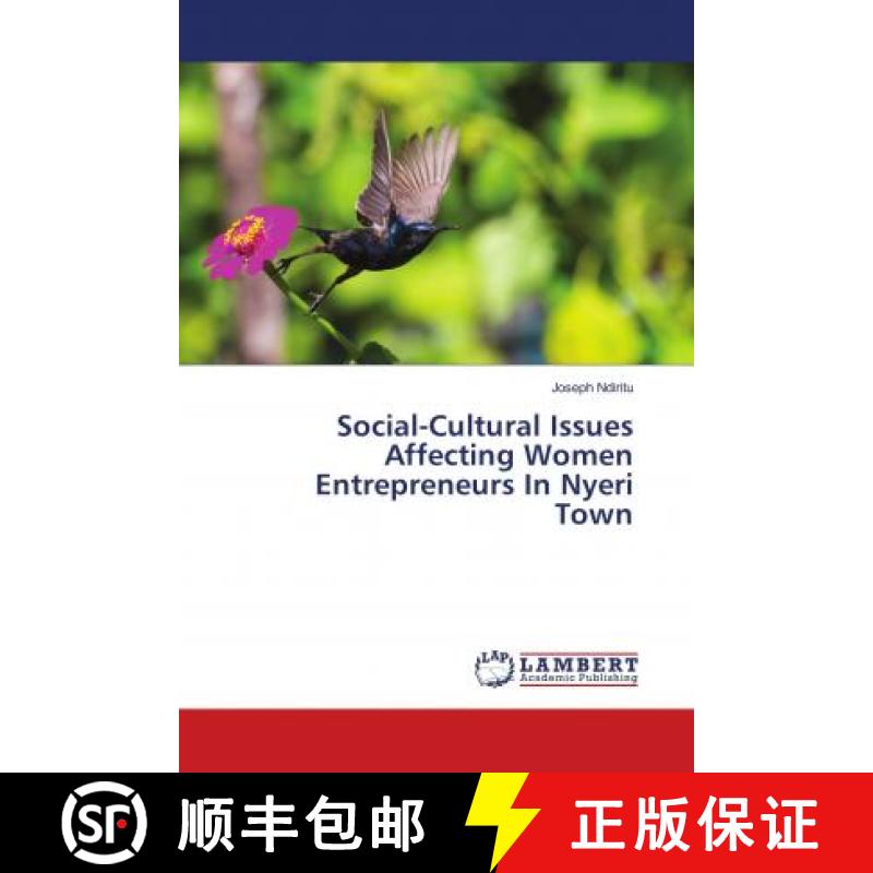预订 Social-Cultural Issues Affecting Women Entrepreneurs In Nyeri Town [9786139842476]