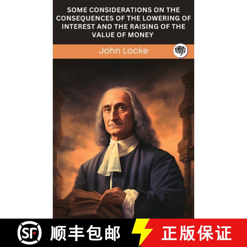 预订 Some Considerations on The Consequences of The Lowering of Interest and The Raising of The Value... [9789358378870]