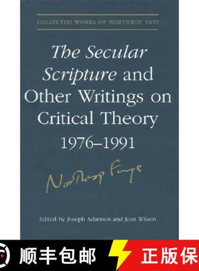 【3-4周达】The Secular Scripture and Other Writings on Critical Theory, 1976-1991 [9780802039453]
