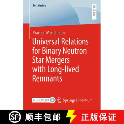 【3-4周达】Universal Relations for Binary Neutron Star Mergers with Long-lived Remnants (1st ed. 2022... [9783658368401]