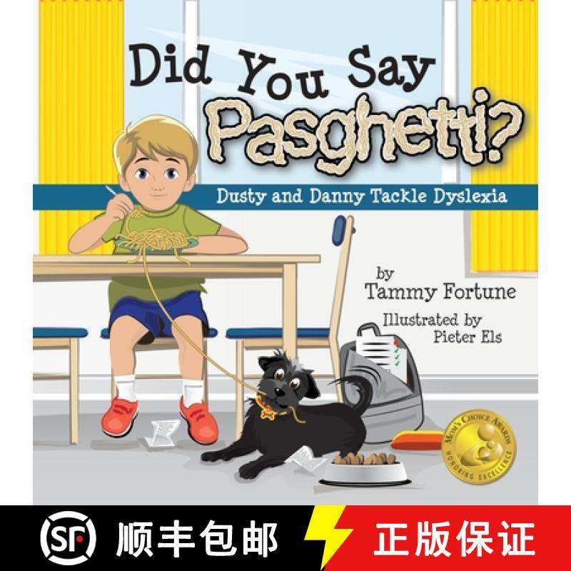 【3-4周达】Did You Say Pasghetti? Dusty and Danny Tackle Dyslexia [9781734694901]