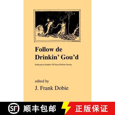 预订 Follow de Drinkin' Gou'd [9781574410877]