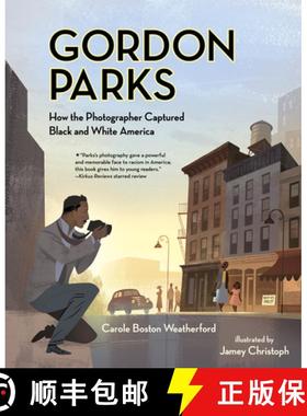 【3-4周达】Gordon Parks: How the Photographer Captured Black and White America [9780807530153]