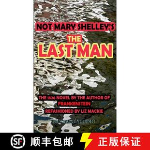 Shelley 9781732393165 Not Man Mary Last 预订 The