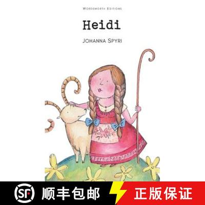 【3-4周达】Heidi (Wordsworth Children's Classics) (Wordsworth Collection) [9781853261251]