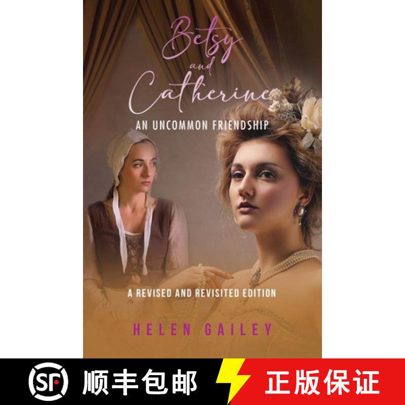 预订 Betsy and Catherine : An Uncommon Friendship [9798890315649]