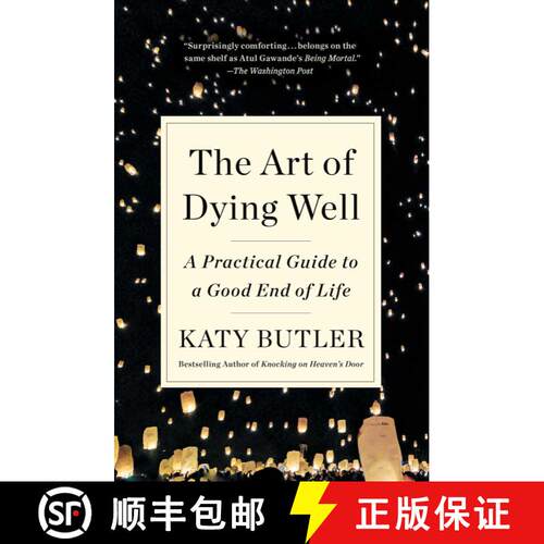 【3-4周达】The Art of Dying Well: A Practical Guide to a Good End of Life [9781501135477]