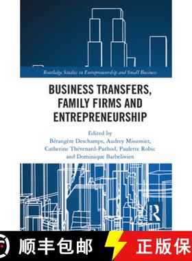 预订 Business Transfers, Family Firms and Entrepreneurship [9780367685515]